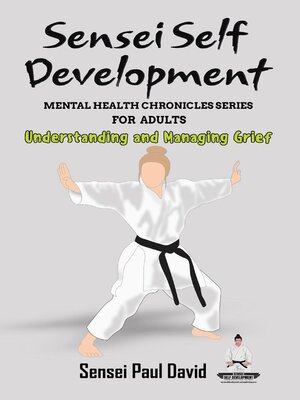 cover image of Sensei Self Development Mental Health Chronicles Series